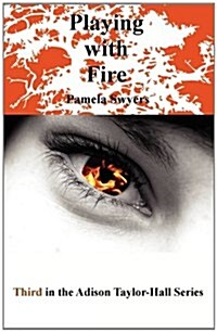 Playing with Fire (Paperback)