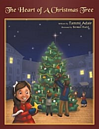 The Heart of a Christmas Tree (Paperback)