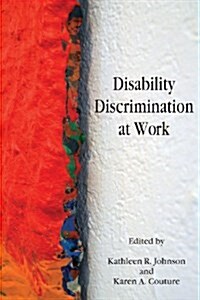 Disability Discrimination at Work (Paperback)