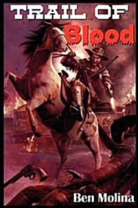 Trail of Blood Book One (Paperback)