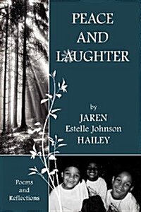Peace and Laughter (Paperback)