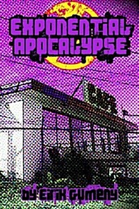 Exponential Apocalypse (Paperback)