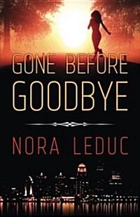 Gone Before Goodbye (Paperback)