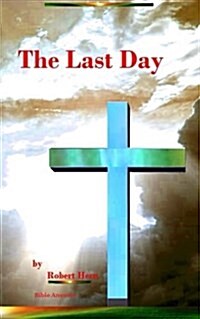 The Last Day (Paperback)