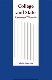 College and State: Resources and Philosophies (Paperback)