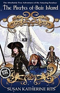 The Pirates of Bair Island (Paperback)