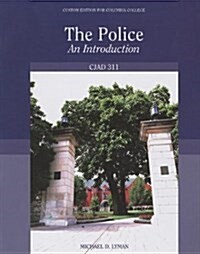 Police: An Introduction: custom edition for columbia college (Paperback)
