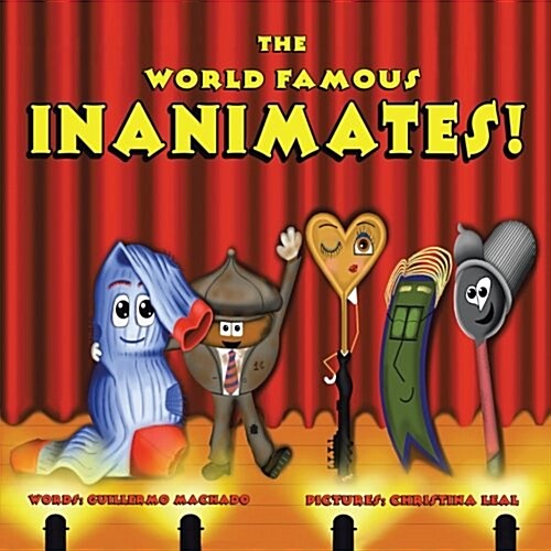 The World Famous Inanimates! (Paperback)