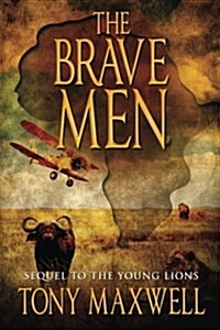 The Brave Men (Paperback)