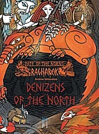 Fate of the Norns: Ragnarok - Denizens of the North (Hardcover)