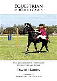 Equestrian Mounted Games (Paperback)