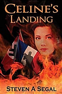Celines Landing: 2nd Edition (Paperback)