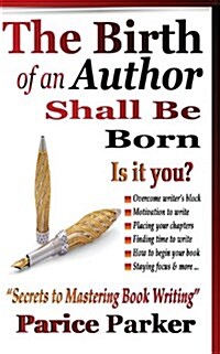 The Birth of an Author Shall Be Born (Paperback)