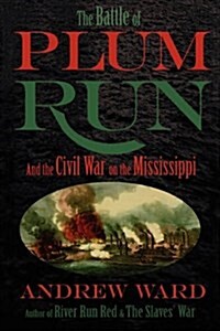 The Battle of Plum Run (Paperback)