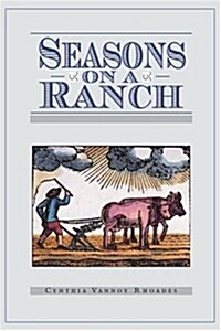 Seasons on a Ranch (Paperback)