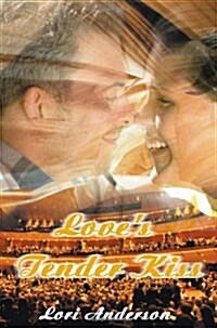 Loves Tender Kiss (Paperback)