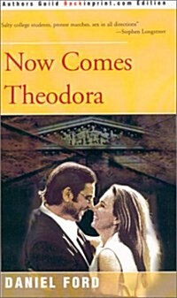 Now Comes Theodora (Paperback)