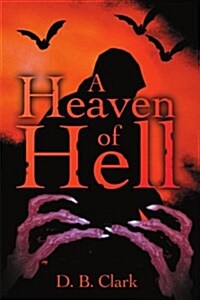 A Heaven of Hell (Paperback)