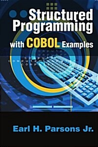 Structured Programming with COBOL Examples (Paperback)