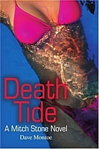 Death Tide: A Mitch Stone Novel (Paperback)
