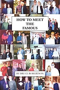 How to Meet the Famous (Paperback)