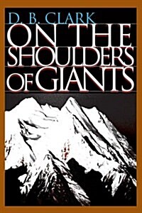 On the Shoulders of Giants (Paperback)