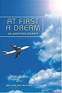 At First a Dream: An Adoption Journey (Paperback)