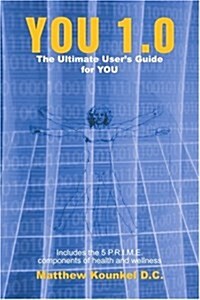 You 1.0: The Ultimate Users Guide for You (Paperback)