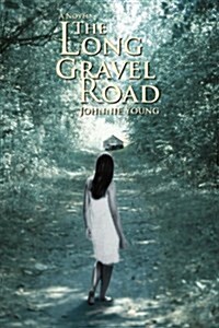 The Long Gravel Road (Paperback)