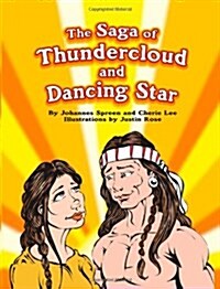 The Saga of Thundercloud and Dancing Star (Paperback)