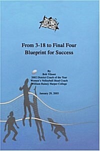 From 3-18 to Final Four: Blueprint for Success (Paperback)