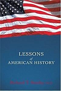 Lessons of American History (Paperback)