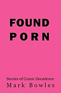 Found Porn (Paperback)