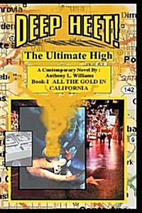 Deep Heet!: The Ultimate High (Paperback)