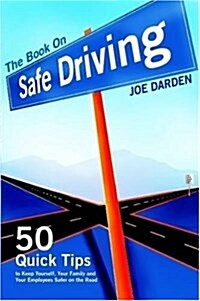 The Book on Safe Driving (Paperback)