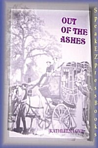 Out of the Ashes (Paperback)