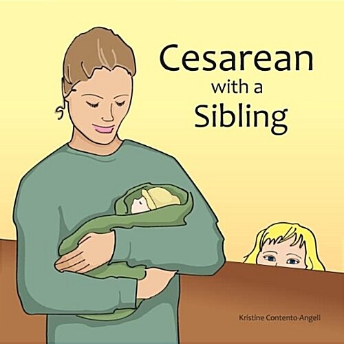 Cesarean with a Sibling (Paperback)