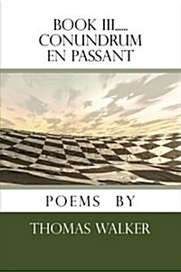 Book III......Conundrum En Passant (Paperback)