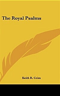 The Royal Psalms (Hardcover)