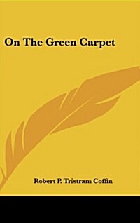 On the Green Carpet (Hardcover)