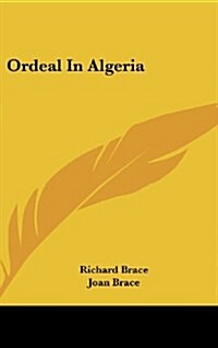 Ordeal in Algeria (Hardcover)