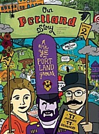 Our Portland Story Volume 2 (Hardcover)