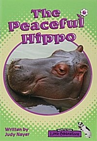 The Peaceful Hippo (Paperback)