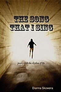 The Song That I Sing (Paperback)