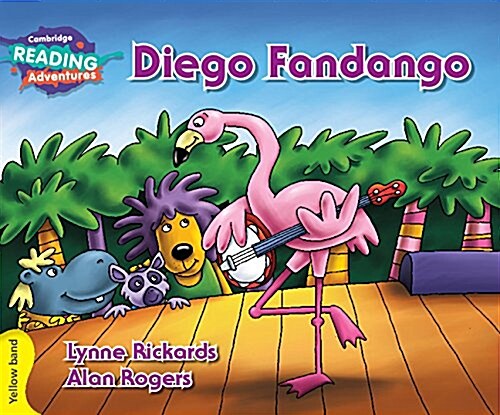 Cambridge Reading Adventures Diego Fandango Yellow Band (Paperback)