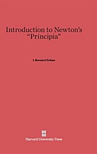 Introduction to Newtons Principia (Hardcover, Printing 1978.)