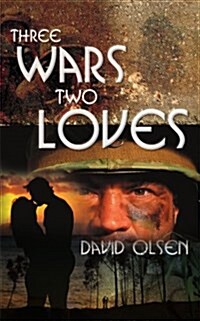 Three Wars Two Loves (Paperback)