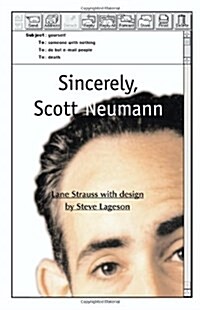 Sincerely, Scott Neumann (Paperback)