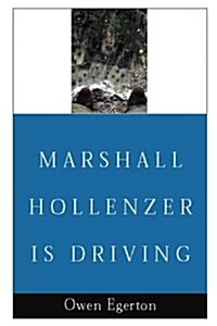 Marshall Hollenzer is Driving (Paperback)