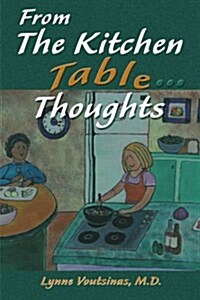 From the Kitchen Table...Thoughts (Paperback)